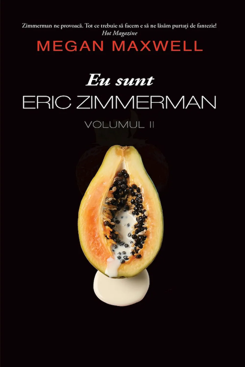 Coperta Eu sunt Eric Zimmerman 2 (spin-off) de Megan Maxwell