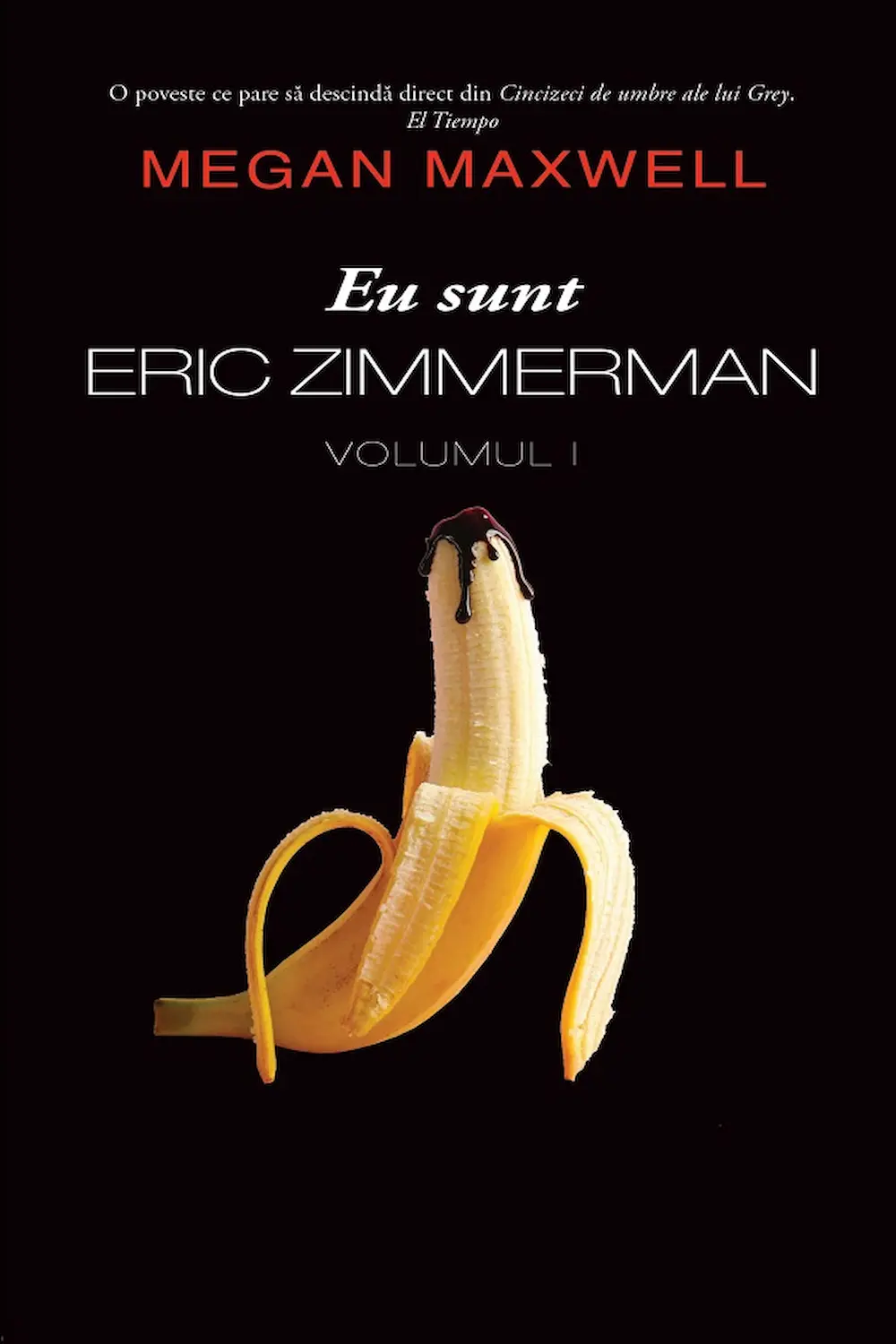 Coperta Eu sunt Eric Zimmerman 1 (spin-off) de Megan Maxwell