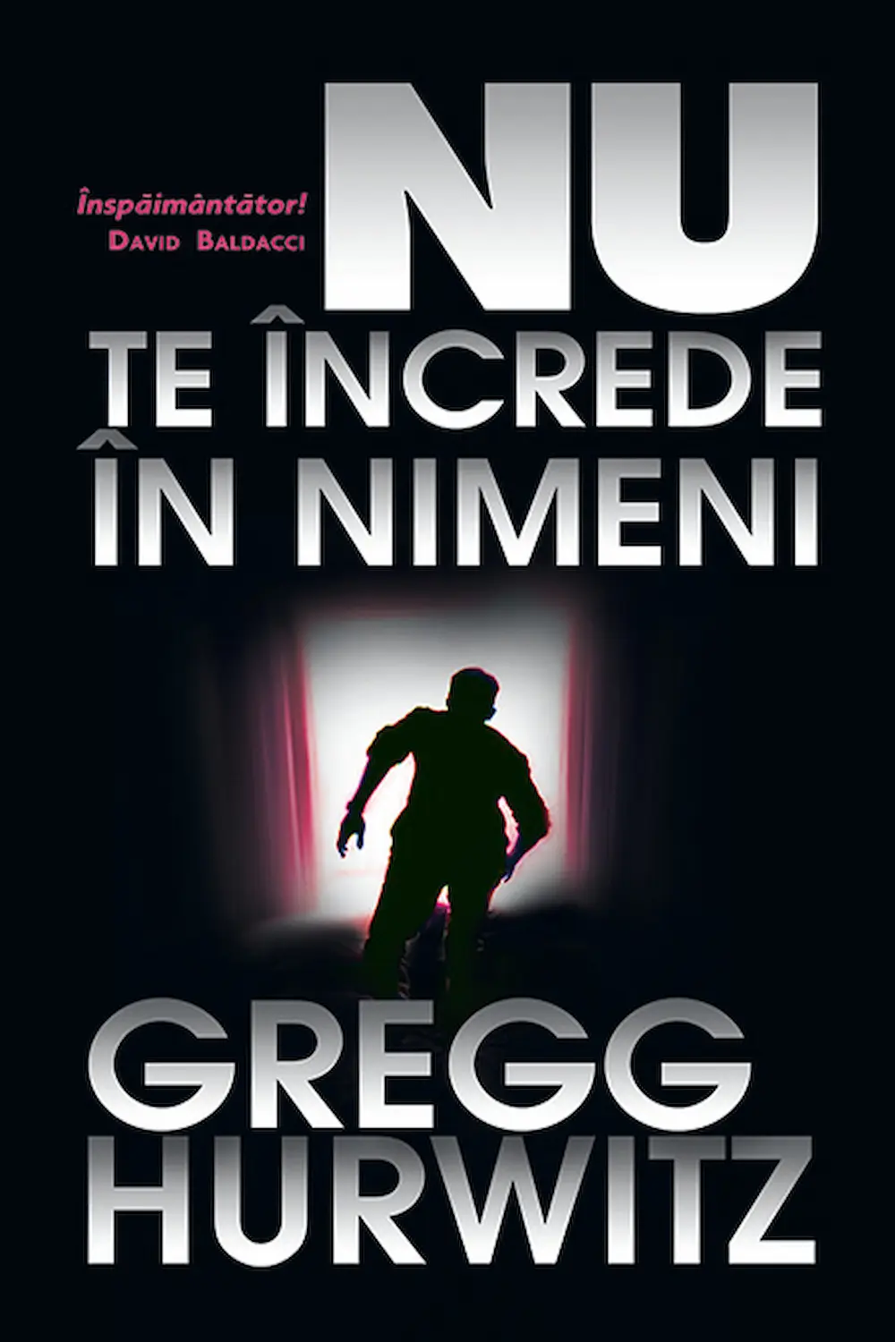 Coperta Nu te încrede în nimeni de Gregg Hurwitz