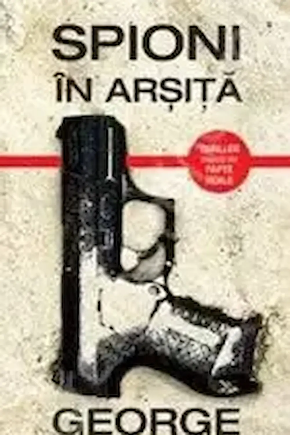 Coperta Spioni în arșită de George Arion